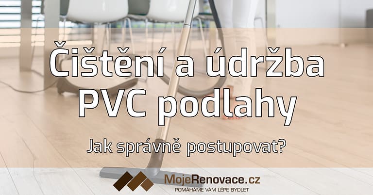 Jak čistit PVC podlahu